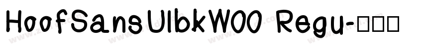 HoofSansUlbkW00 Regu字体转换
